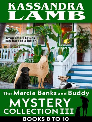 cover image of The Marcia Banks and Buddy Mystery Collection III, Books 8-10